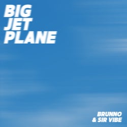 Big Jet Plane (Extended Mix)