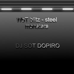 Wot Blitz - Steel Monsters