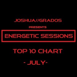 Energetic Sessions Top 10  :July Chart: