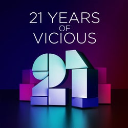 21 Years Of Vicious