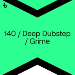 Best New 140/Deep Dubstep/Grime: October