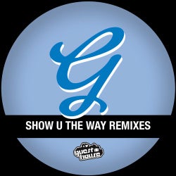 Show U The Way Remixes