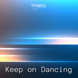 Keep on Dancing