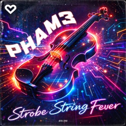 Strobe String Fever