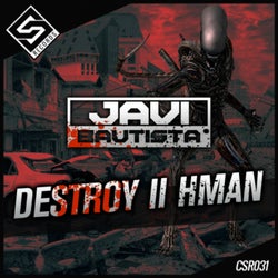 Destroy ll hman