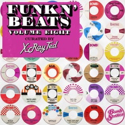 Funk N' Beats, Vol. 8 (Curated by X-Ray Ted)