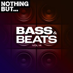 Nothing But... Bass & Beats, Vol. 14