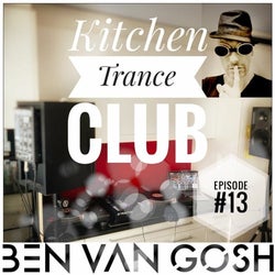 Kitchen Trance Club 13 by Ben van Gosh