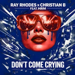 Don't Come Crying