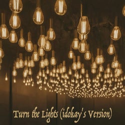 Turn the Lights (idokay's Version)