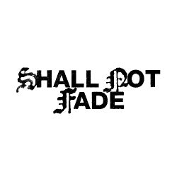 SHALL NOT FADE - 2019 CHART