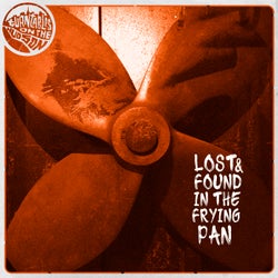 Lost & Found in the Frying Pan