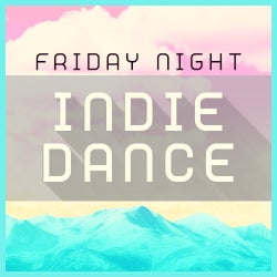 Weekend Of Music: Friday Night Indie Dance