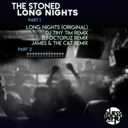 The Stoned "Long Nights"