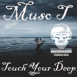Touch Your Deep