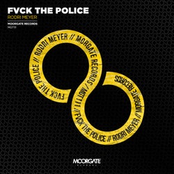 Fvck The Police (Original Mix)
