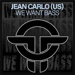 We Want Bass