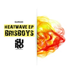 Brisboys "Heatwave" Chart