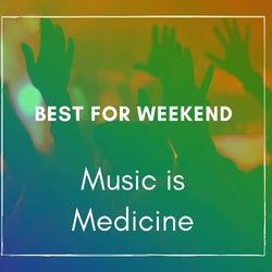 The Music is Medicine