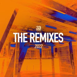 33 Music - The Remixes 2022