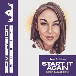 Start It Again (2 Step Ragage Remix) (feat. Terri Craze)