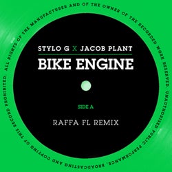 Bike Engine (Stylo G x Jacob Plant / Raffa FL Remix)