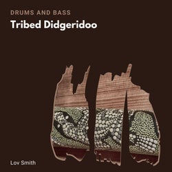 Tribed Didgeridoo (Drums And Bass)