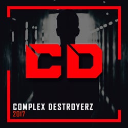 Complex Destroyerz, 2017