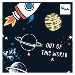 Space Fun (Out Of This World)