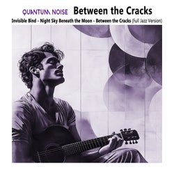 Between the Cracks