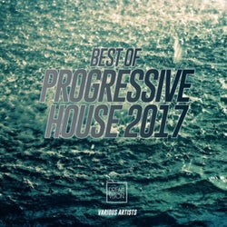 Best of Progressive House 2017