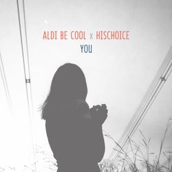 You (feat. Hischoice)