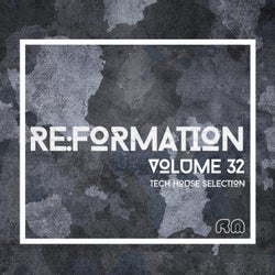 Re:Formation Vol. 32 - Tech House Selection