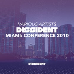 Dissident Miami: Conference 2010
