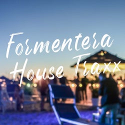 Formentera House Traxx