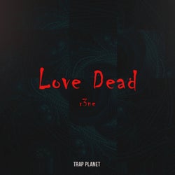 Love Dead