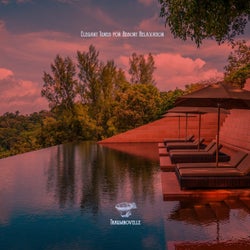 Elegant Tunes for Resort Relaxation