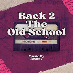 Back 2 The Old School (Radio Edit)