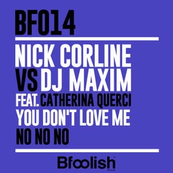 You Don't Love Me ( No No No ) - Corline & Rita Gherz Deep Radio Mix