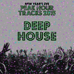 NYE Peak Hour: Deep House