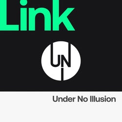 LINK Label | Under No Illusion