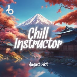 Chill Instructor - August 2024