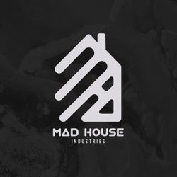 Mad House Industries