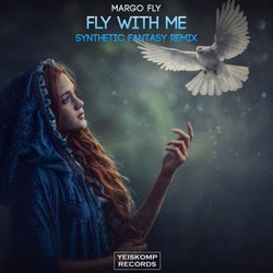 Fly With Me (Synthetic Fantasy Remix)