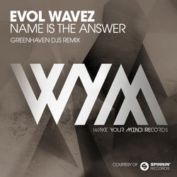 Name Is The Answer - Greenhaven DJs Remix