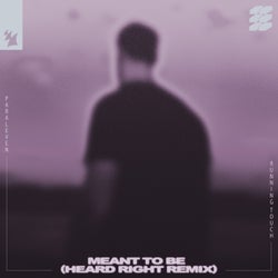 Meant To Be - Heard Right Remix