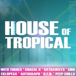 House of Tropical