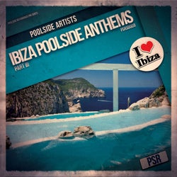 Ibiza Poolside Anthems, Pt. 3