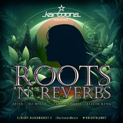 Roots 'N' Reverbs