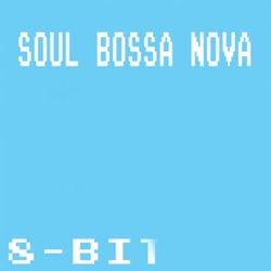 Soul Bossa Nova (8-Bit)